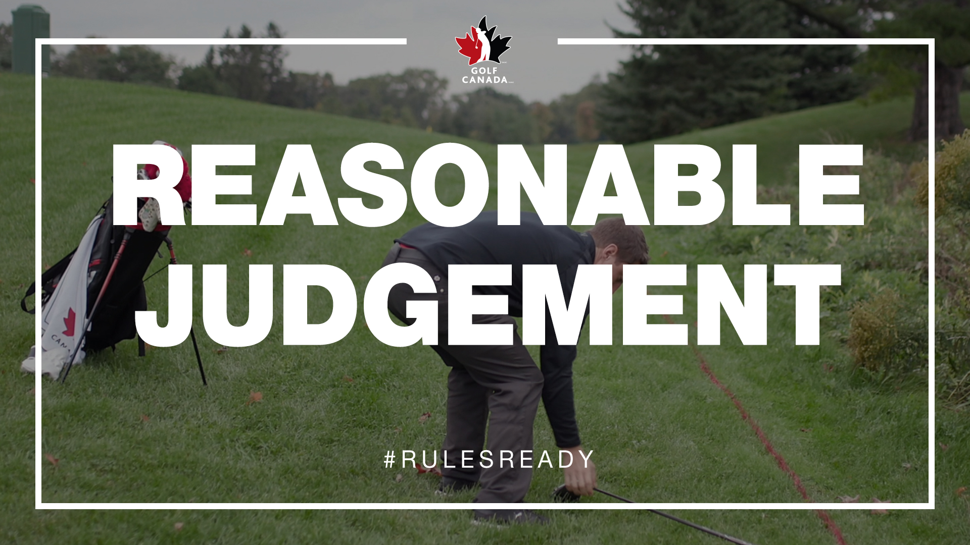 Rules of Golf: Use reasonable judgement - Golf Saskatchewan